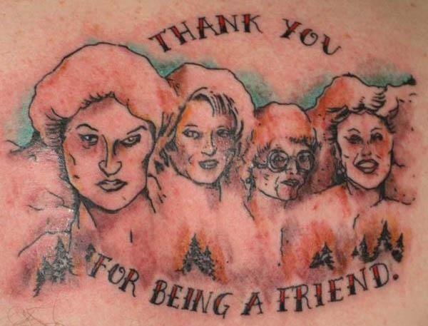mt rushmore golden girls tattoo 80s Tattoos That Are Totally Rad